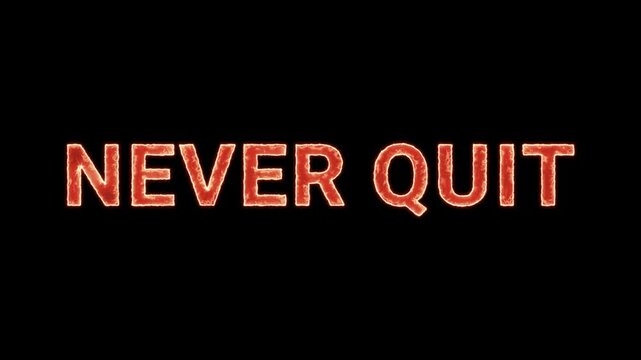 Never Quit Text Glowing Neon Reveal Animation Orange Isolated On Black Background