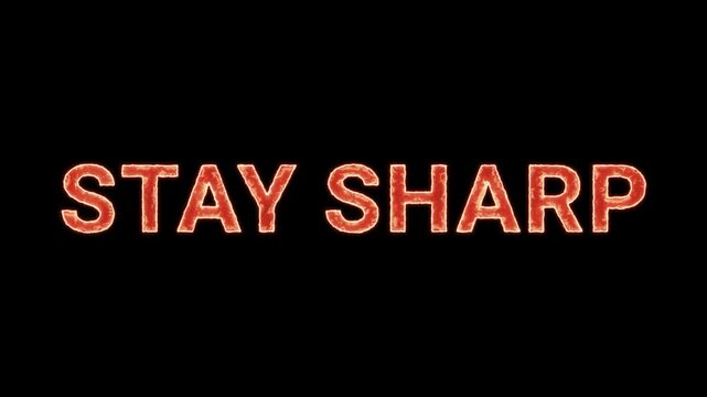 Stay Sharp Text Glowing Neon Reveal Animation Orange Isolated On Black Background