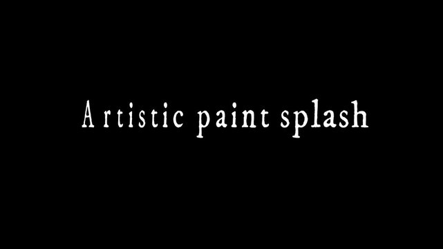 Dramatic white stylized artistic paint splash text transition effect animation revealing motion graphic element on a dark background showing abstract movement