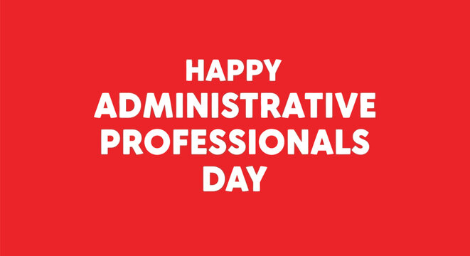 Administrative professionals day vector graphic celebrating office support staff