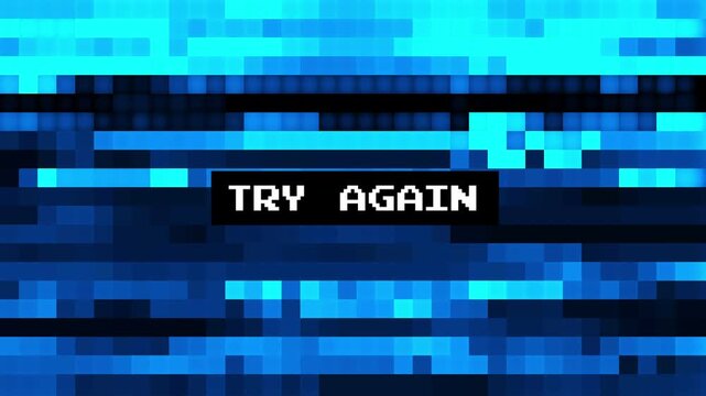 blue pixel glitch screen with try again text animation