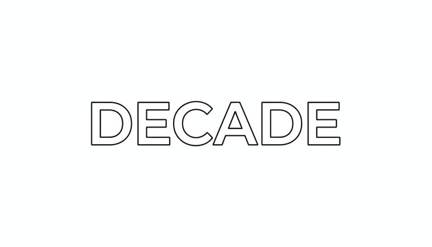 Decade Text Outline - Ten Year Period Concept
