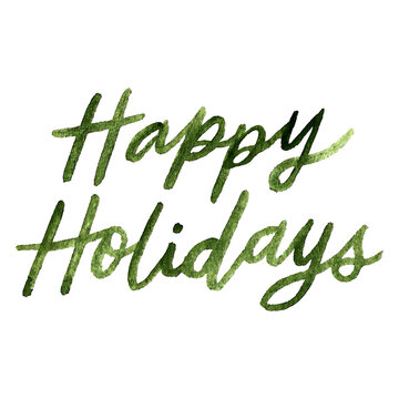Watercolored Christmas happy holidays calligraphy script greeting
