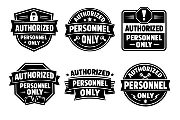 Fototapeta premium Authorized personnel only signs and labels set, indicating restricted access and security clearance for exclusive areas