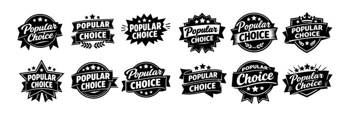 Obraz premium Popular choice badges set, vector design elements for best quality, top selection, special offer, or premium product promotion