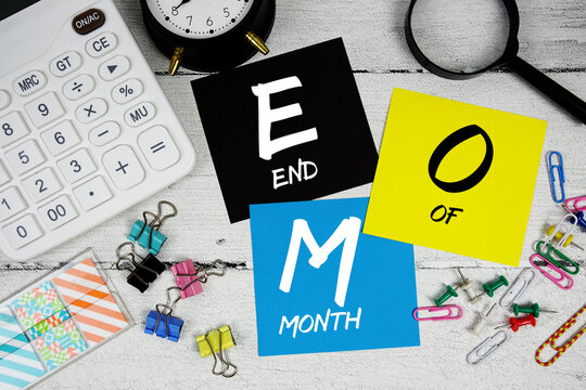 EOM End of Month text phrase of business and financial concept