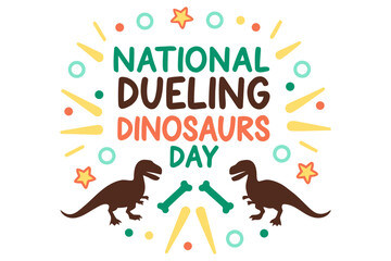 Happy National Dueling Dinosaurs Day Vector, Jurassic Dinosaur Fight Graphic © tanvir