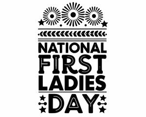 Fototapeta premium NATIONAL FIRST LADIES DAY vector illustration isolated on white background