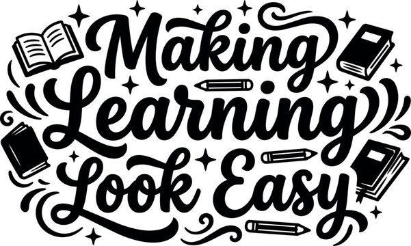 Making learning look easy handwritten lettering with books and pencils