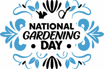 Obraz premium NATIONAL GARDENING DAY vector illustration isolated on white background