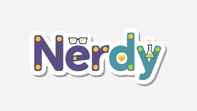 Whimsical "Nerdy" illustration features stylized text with nerdy icons like glasses and a beaker