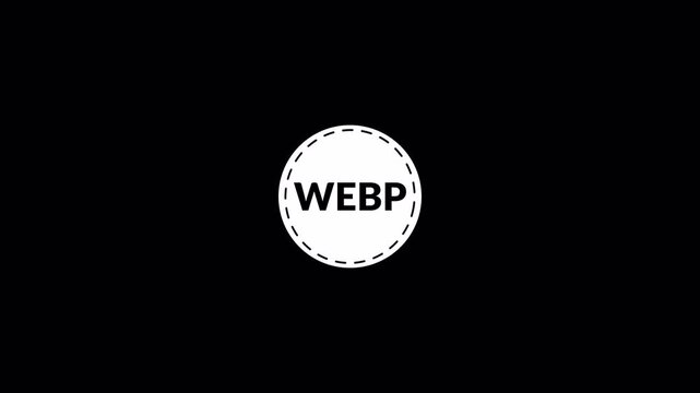 WEBP file sticker logo icon animation webp circle  WEBP file document icon symbol graphic format image animation digital data computer in transparent background 4K animation with alpha channel