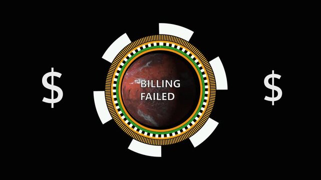 Billing Failed Error Message Screen with Dollar Sign and Neon Border payment error transaction failed .4k video