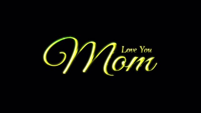 Elegant glowing neon lettering &ldquo;Love You Mom&rdquo; with soft fractal noise texture. Perfect for Mother&rsquo;s Day animation, romantic greetings, and emotional motion graphics projects.