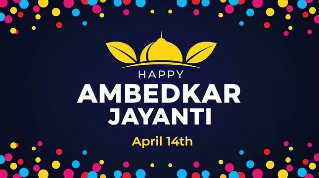 Happy Ambedkar Jayanti Celebration Poster with Colorful Confetti and Typography