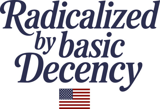 Radicalized by Basic Decency Svg