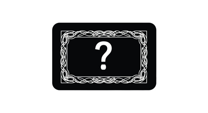 A black rectangle with a white question mark and ornate border