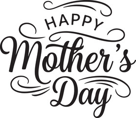Obraz premium Happy Mother’s Day Calligraphy Typography Elegant Hand Lettering Celebration Quote Vector Illustration