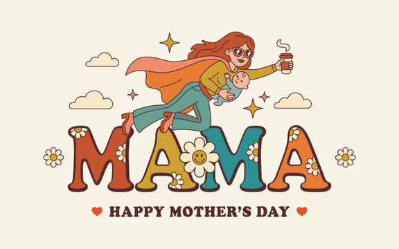 Super Mom flying with baby and coffee cup in retro groovy style. Happy Mothers Day greeting card vector illustration.