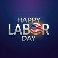 Fototapeta premium Happy Labor Day celebration with glowing USA flag and festive text on dark background