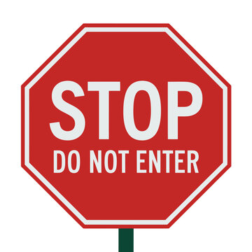 A red octagonal stop sign reads 'STOP DO NOT ENTER' in white letters.