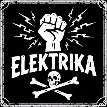 Elektryka symbol with fist, skull, and crossbones showing energy and attitude in a bold design