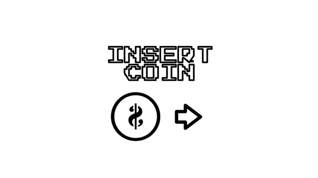 The phrase insert coin is positioned above a simple dollar coin graphic with an arrow pointing right to indicate where to put money into the machine