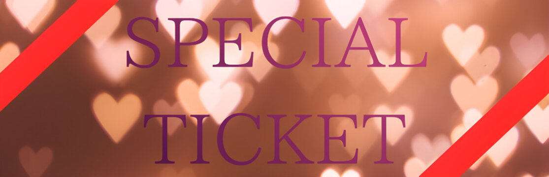 	恋するスペシャルチケット