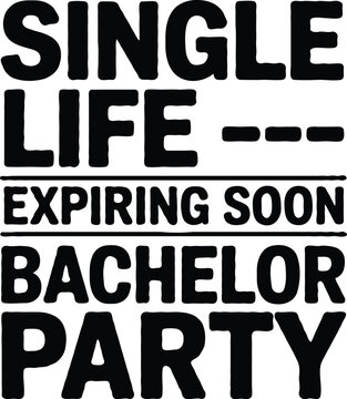 Bachelor Party Squad Funny Groom Crew T-Shirt Design