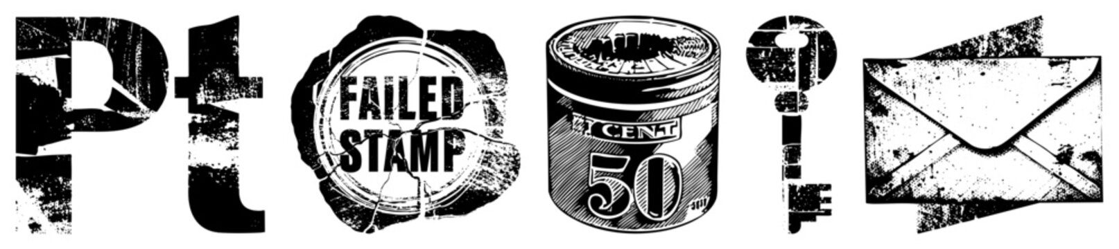 Distressed black and white graphic symbols including Pt, failed stamp, 50 cent tin, key, and envelope, rendered in gritty halftone style with worn textures and torn edges.