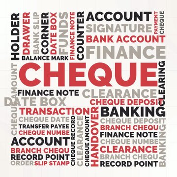 Cheque Word Cloud Design for Banking Clearance, Account Transfer, Finance Documentation. Cheque Bold Red Typography