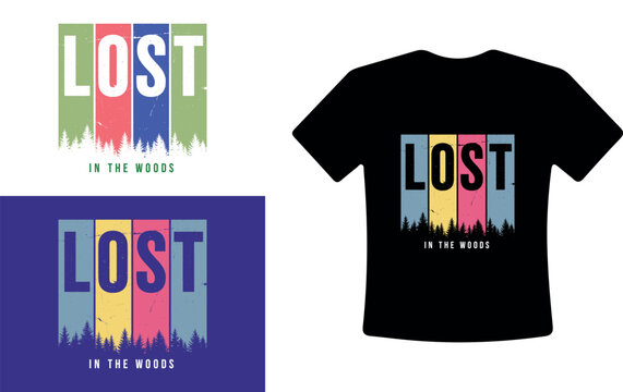 Lost in the Woods T-Shirt Design Vector Graphic
