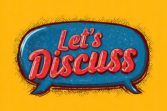 Speech Bubble with "Lets Discuss" text. Icon Vector. Talk Discussion Logo. Consideration Debate Web Sign. Conservation Communication Illustration.