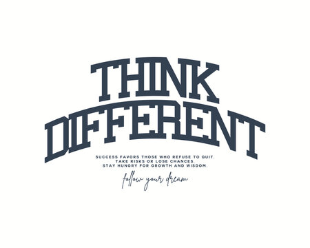 Think Different Inspirational Typography Design.
