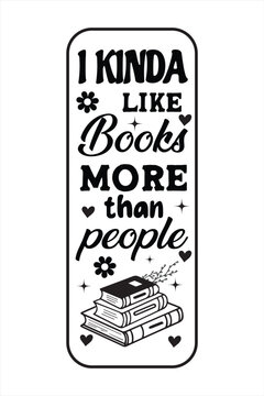 I kinda like books more than people