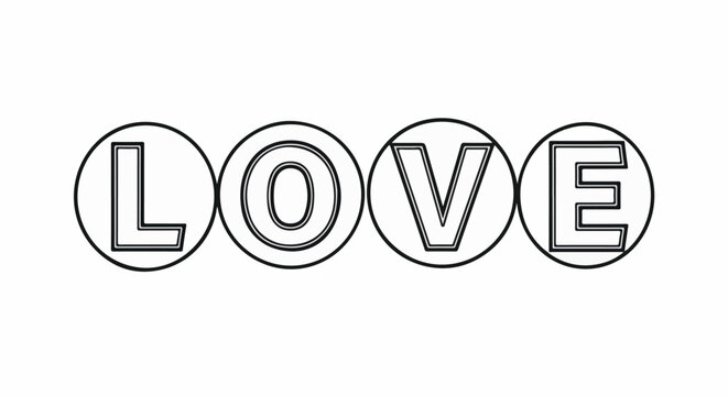 Four circular outlines contain bold, outlined capital letters spelling "LOVE