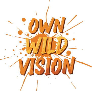 Own wild vision energetic orange splatter design