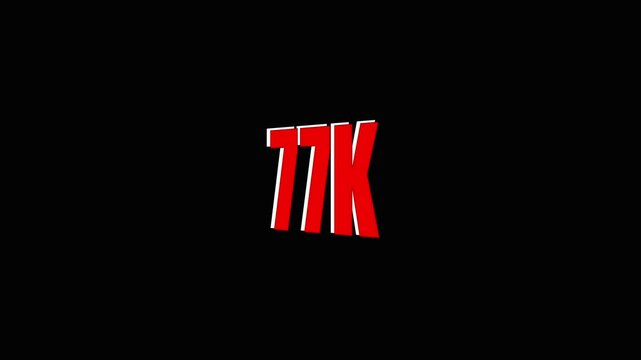 77k milestone achievement red 4d text on black background for social media success celebration.