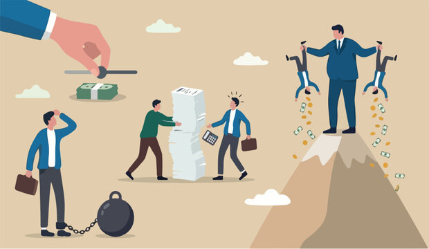 Tax hike the for this wevernment increase steal money from people, debt or loan interest to pay off, unethical people overcharge bills, greed businessman mountain peak hold small people shaking to get