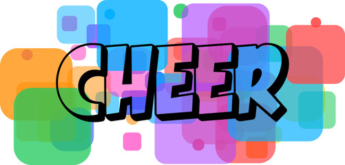The expressive word CHEER stands out boldly against an energetic array of overlapping multicolored square shapes © designboundary