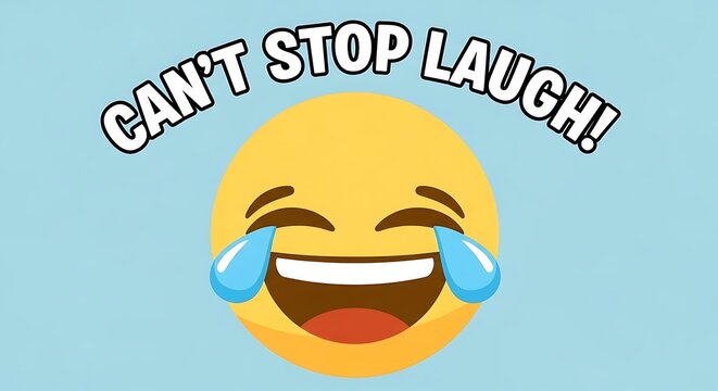 Text "Can't Stop Laughing!" with a flat emoji of someone laughing while crying