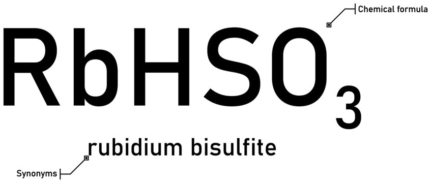 Rubidium bisulfite chemical formula with callout titles