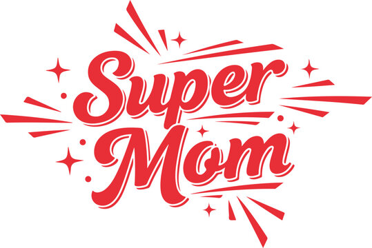 Super mom logo with red text and sparkles
