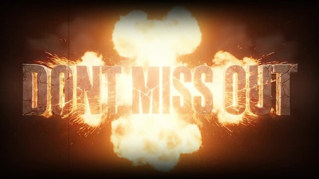 Explosive message &ldquo;Don&rsquo;t miss out&rdquo; in a nuclear mushroom cloud background