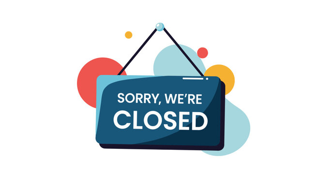 Hanging blue sign with the text sorry we are closed against a colorful abstract background for retail, shop, restaurant, or business closing hours.