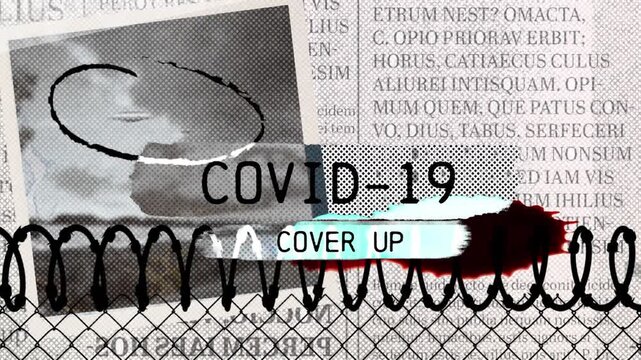 Animation of covid-19 cover up text and barbed wire over newspaper article