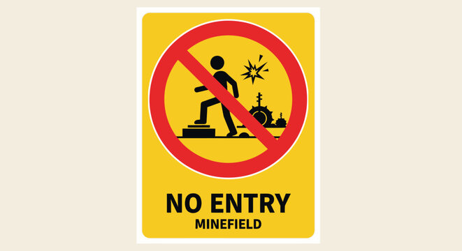 A warning sign indicates no entry due to minefield danger outdoors