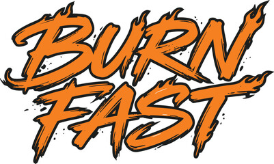 Fototapeta premium Orange Burn Fast Flaming Text Vector - Vibrant Fire Inspired Graphic Design for Racing Enthusiasts, Custom Car Decals, and Energetic Sports Branding