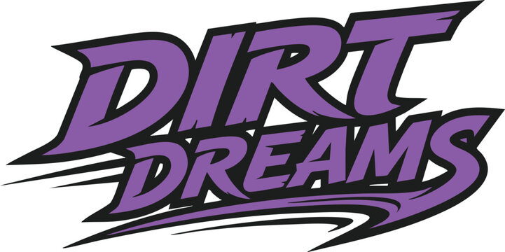 Dirt Dreams Purple Motocross Graphics - Bold Speed Inspired Typography for Off-Road Racing Teams, Sports Apparel Design, and Extreme Performance Branding