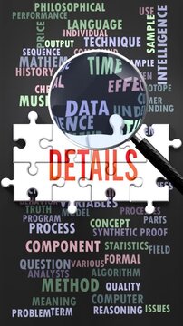 Details under magnifying glass, being researched, studied and examined. Most important subjects and ideas closely related to details written around a puzzle to symbolize complexity of details.